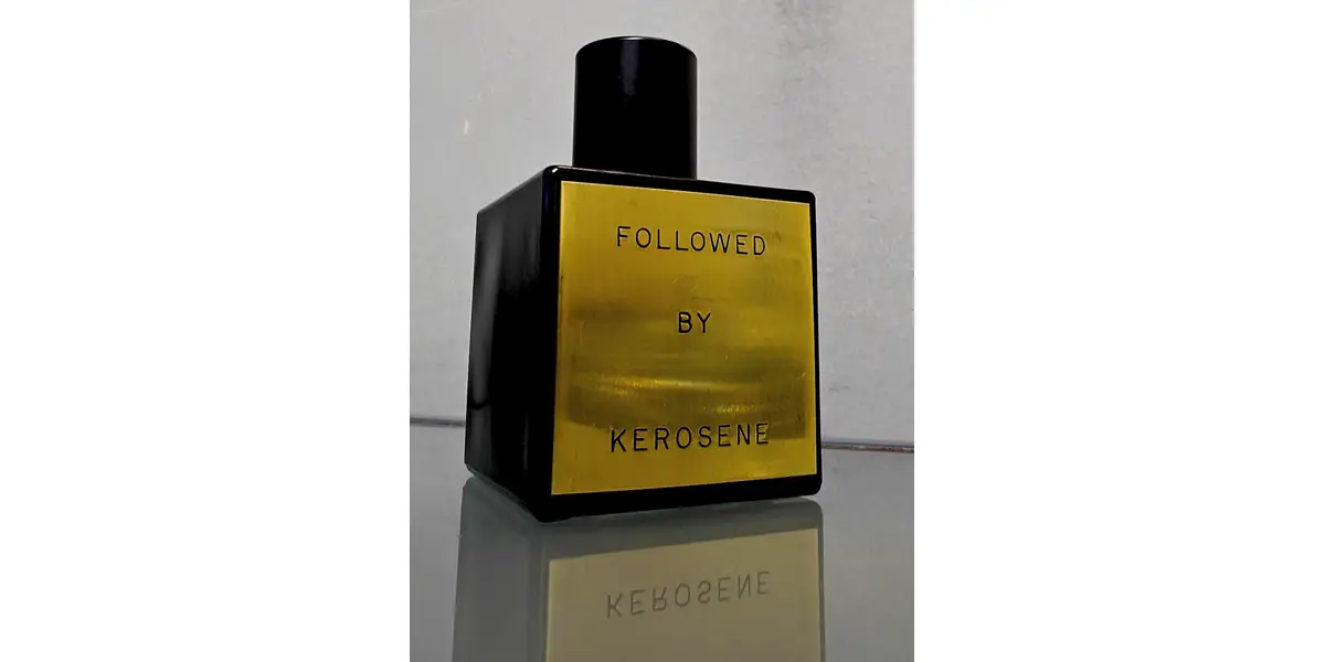 Kerosene Followed fragrance